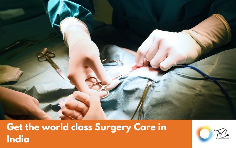 Get the world class Surgery Care in India